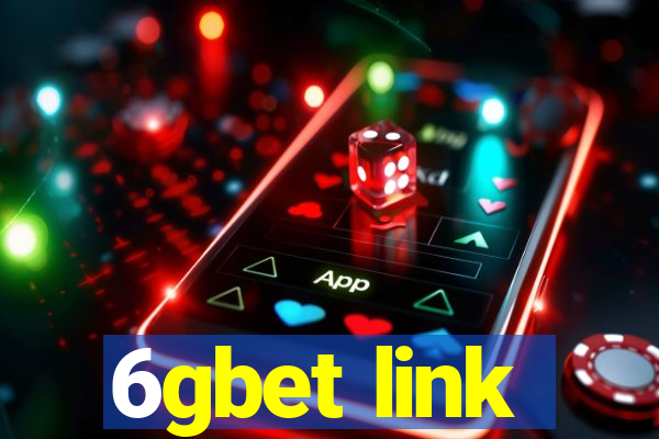 6gbet link